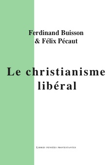 Le Christianisme lib&eacute;ral